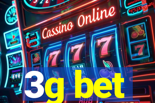 3g bet